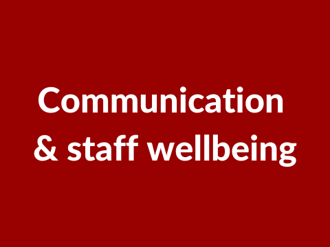 communication and staff wellbeing
